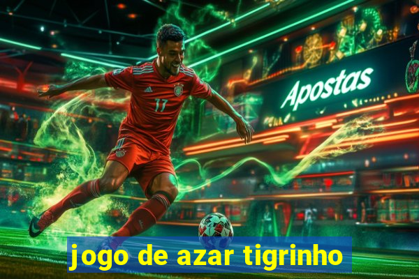 jogo de azar tigrinho